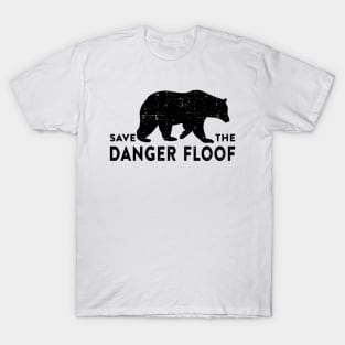 Save the Danger Floof T-Shirt